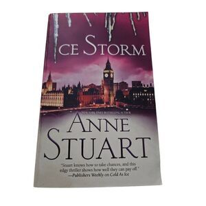 Ice storm by Anne Stuart mira books isbn 9780778325000